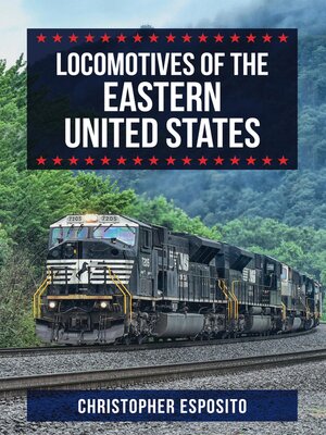 cover image of Locomotives of the Eastern United States